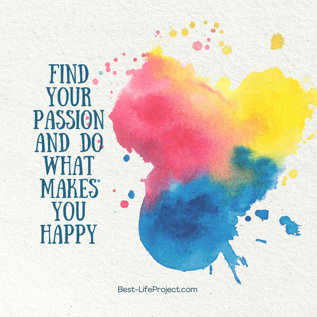 Graphic: Find Your Passion and Do What Makes You Happy