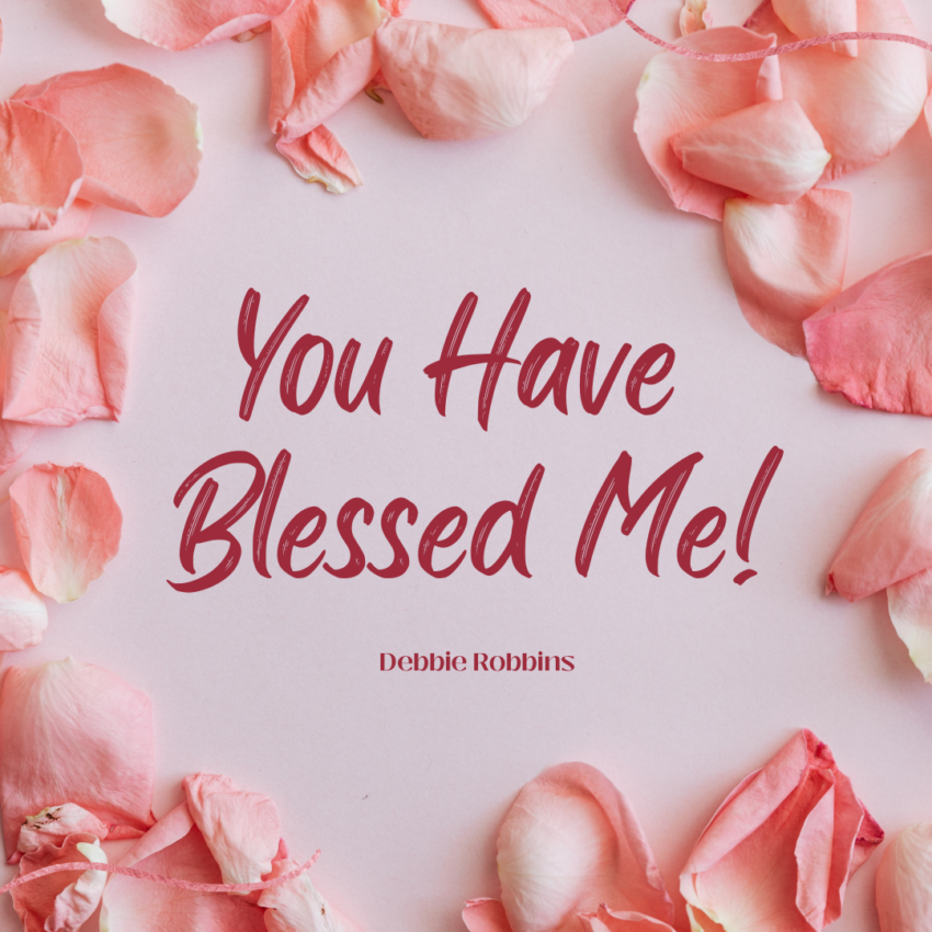 You Have Blessed Me graphic